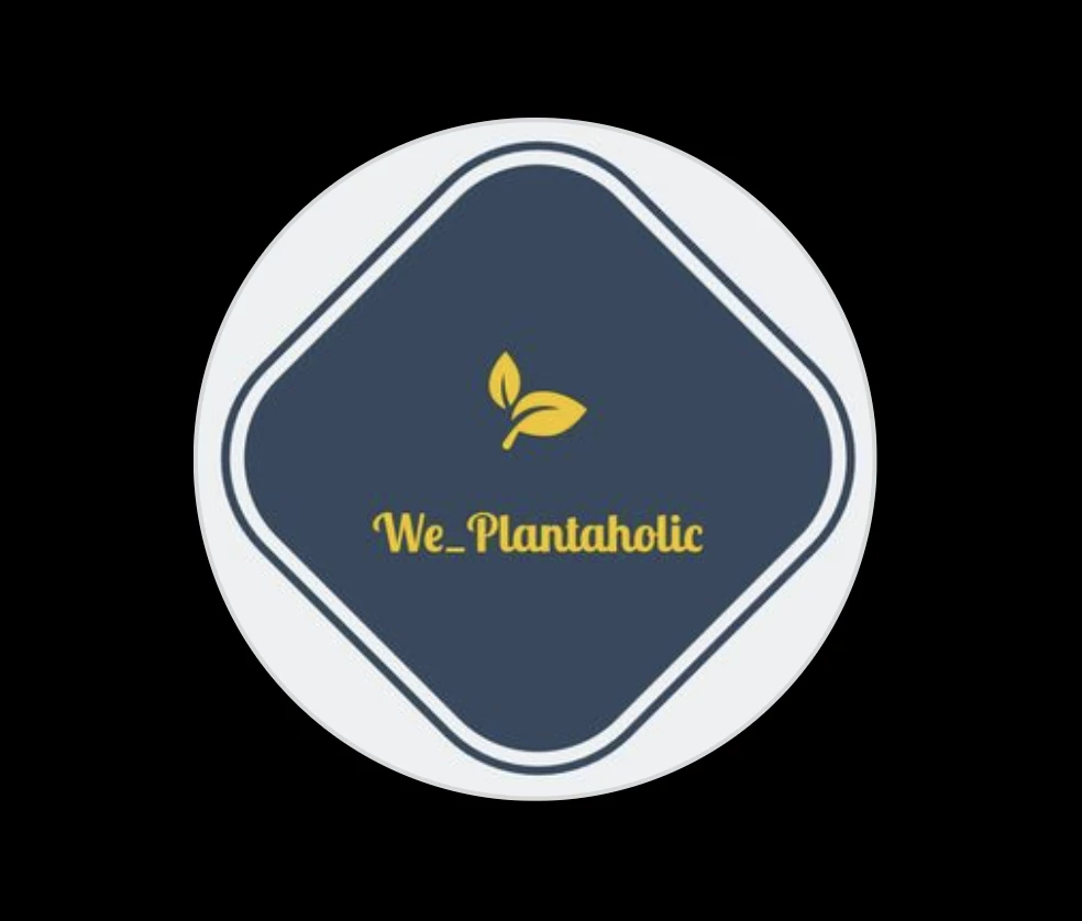 We Plantaholic